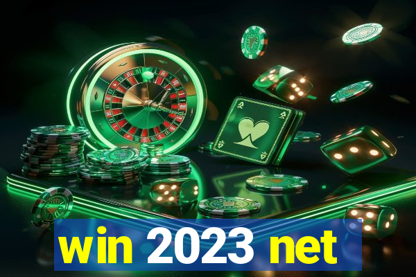 win 2023 net